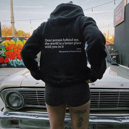 "Dear Person behind Me" Hoodie