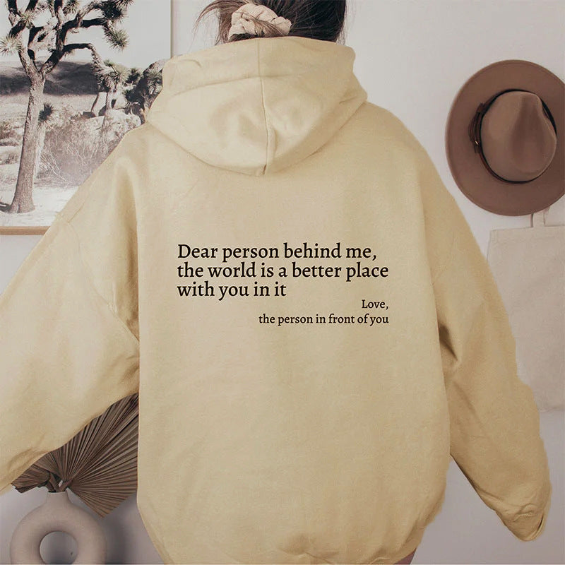 "Dear Person behind Me" Hoodie