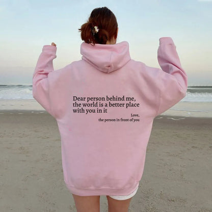 "Dear Person behind Me" Hoodie