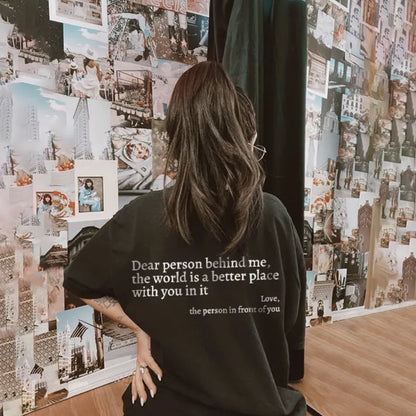 "Dear Person Behind Me" T-shirt