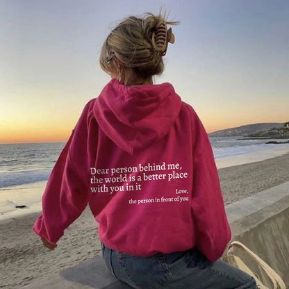 "Dear Person behind Me" Hoodie